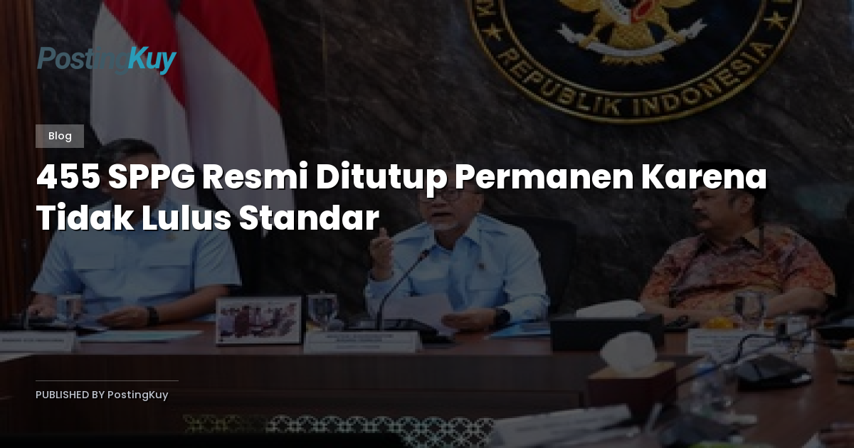 455 SPPG Resmi Ditutup Permanen Karena Tidak Lulus Standar
