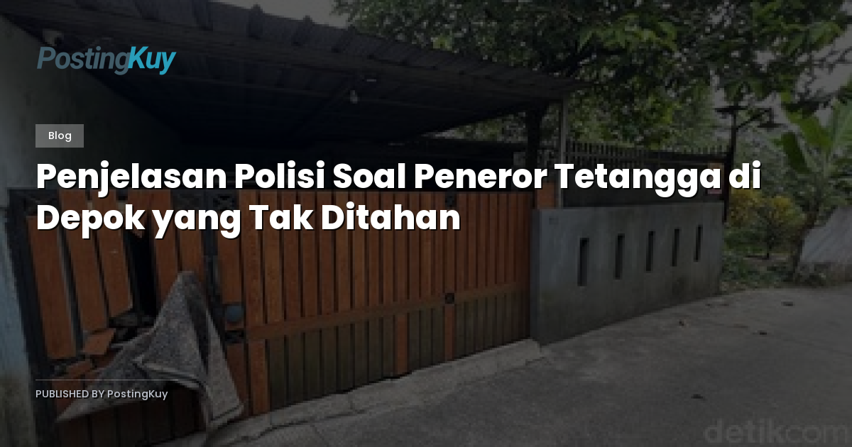 Penjelasan Polisi Soal Peneror Tetangga di Depok yang Tak Ditahan