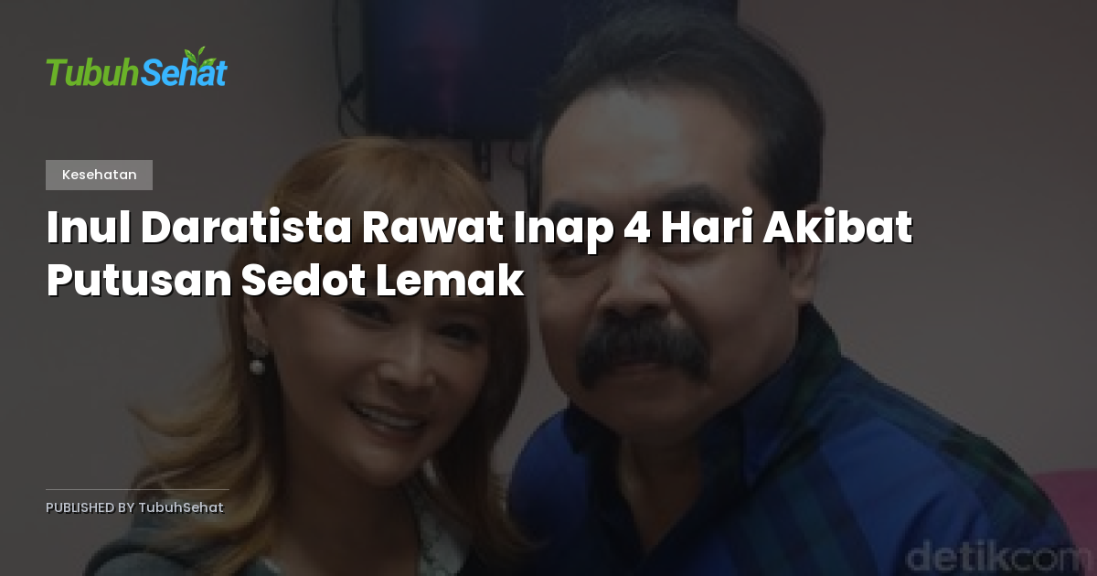 Inul Daratista Rawat Inap 4 Hari Akibat Putusan Sedot Lemak