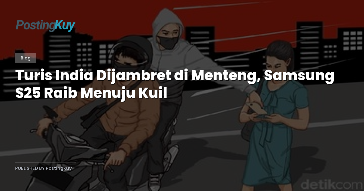Turis India Dijambret di Menteng, Samsung S25 Raib Menuju Kuil