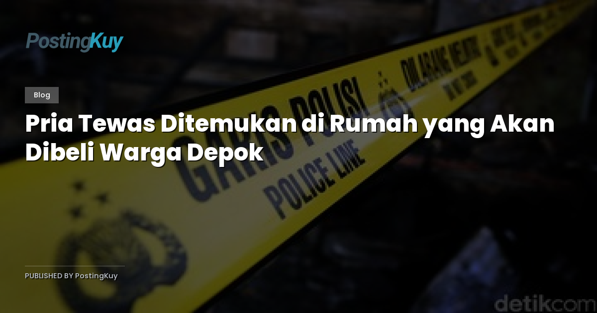 Pria Tewas Ditemukan di Rumah yang Akan Dibeli Warga Depok