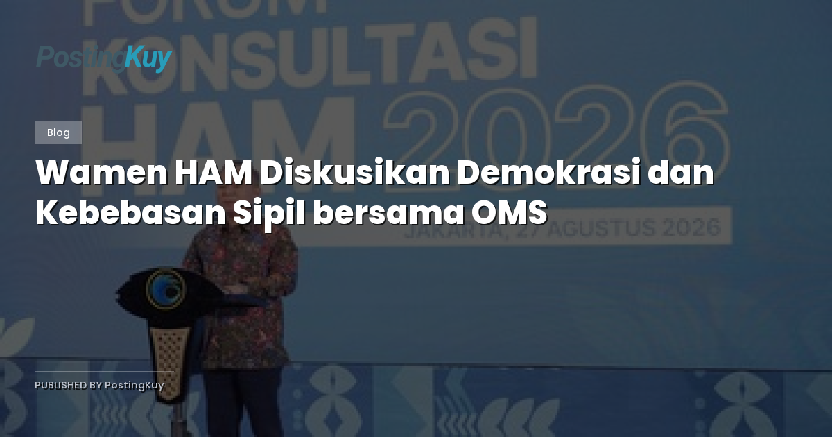 Wamen HAM Diskusikan Demokrasi dan Kebebasan Sipil bersama OMS