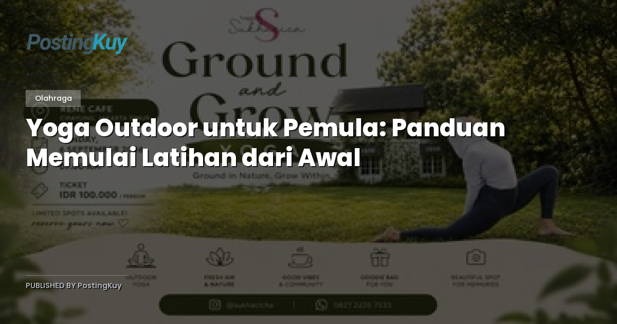 Yoga Outdoor untuk Pemula: Panduan Memulai Latihan dari Awal