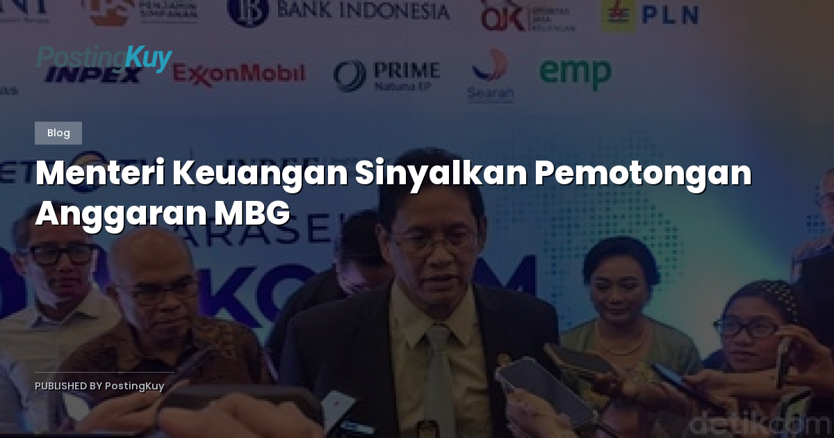 Menteri Keuangan Sinyalkan Pemotongan Anggaran MBG