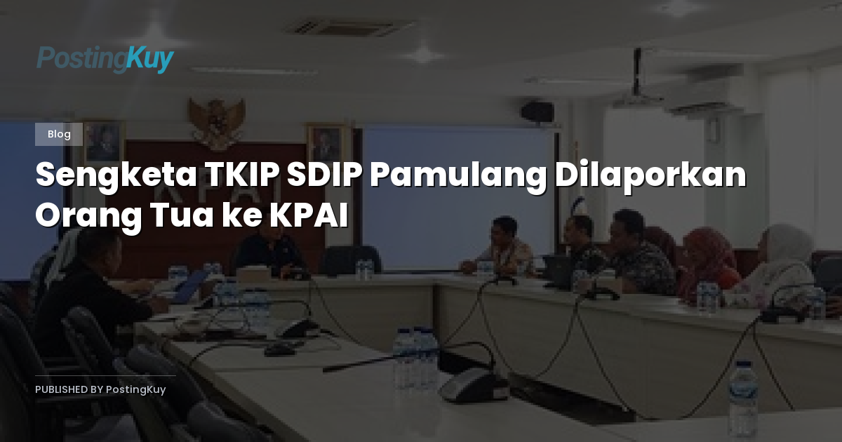 Sengketa TKIP SDIP Pamulang Dilaporkan Orang Tua ke KPAI