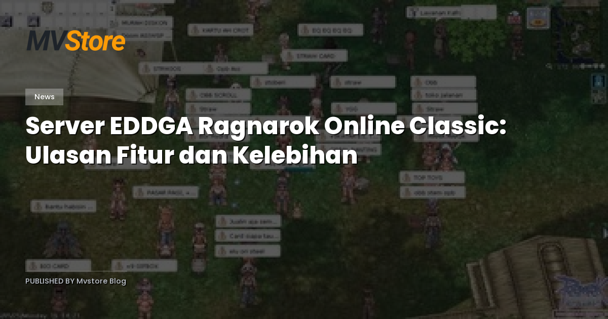 Server EDDGA Ragnarok Online Classic: Ulasan Fitur dan Kelebihan