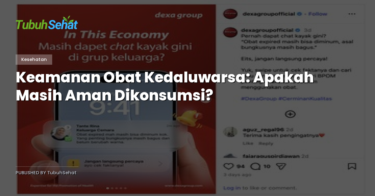 Keamanan Obat Kedaluwarsa: Apakah Masih Aman Dikonsumsi?