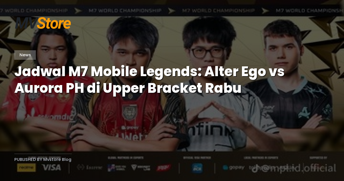 Jadwal M7 Mobile Legends: Alter Ego vs Aurora PH di Upper Bracket Rabu