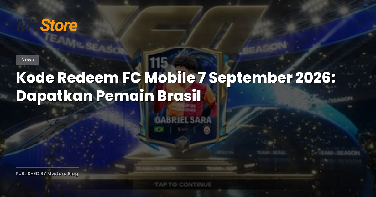 Kode Redeem FC Mobile 7 September 2026: Dapatkan Pemain Brasil