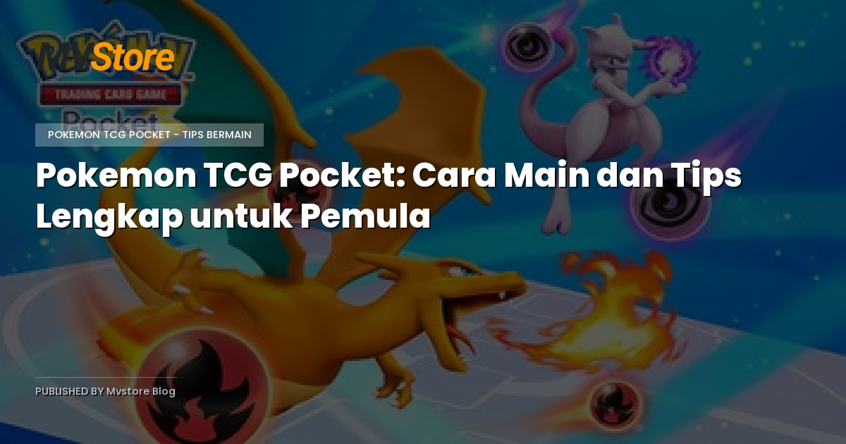 Pokemon TCG Pocket: Cara Main dan Tips Lengkap untuk Pemula