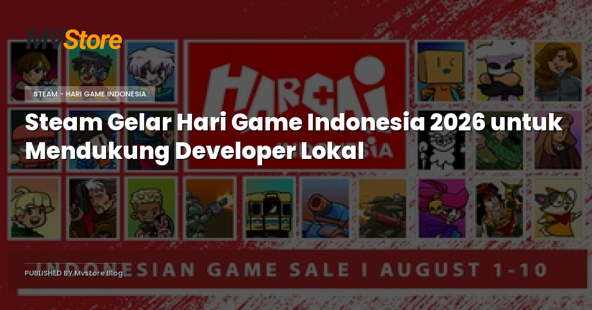 Steam Gelar Hari Game Indonesia 2026 untuk Mendukung Developer Lokal