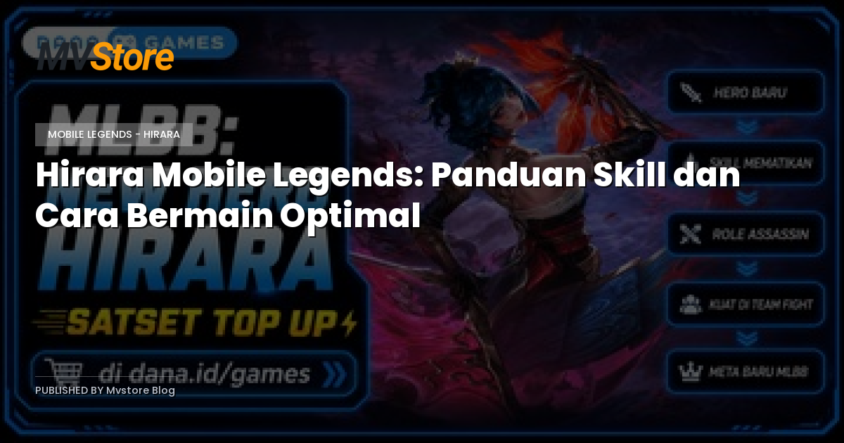 Hirara Mobile Legends: Panduan Skill dan Cara Bermain Optimal