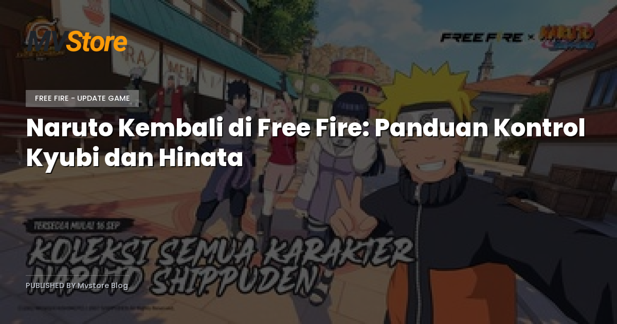 Naruto Kembali di Free Fire: Panduan Kontrol Kyubi dan Hinata
