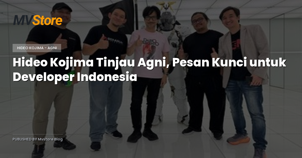 Hideo Kojima Tinjau Agni, Pesan Kunci untuk Developer Indonesia