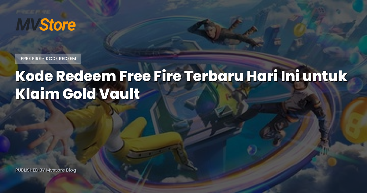 Kode Redeem Free Fire Terbaru Hari Ini untuk Klaim Gold Vault