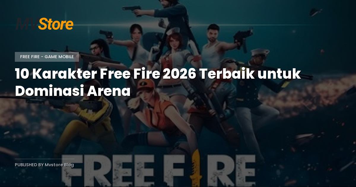 10 Karakter Free Fire 2026 Terbaik untuk Dominasi Arena
