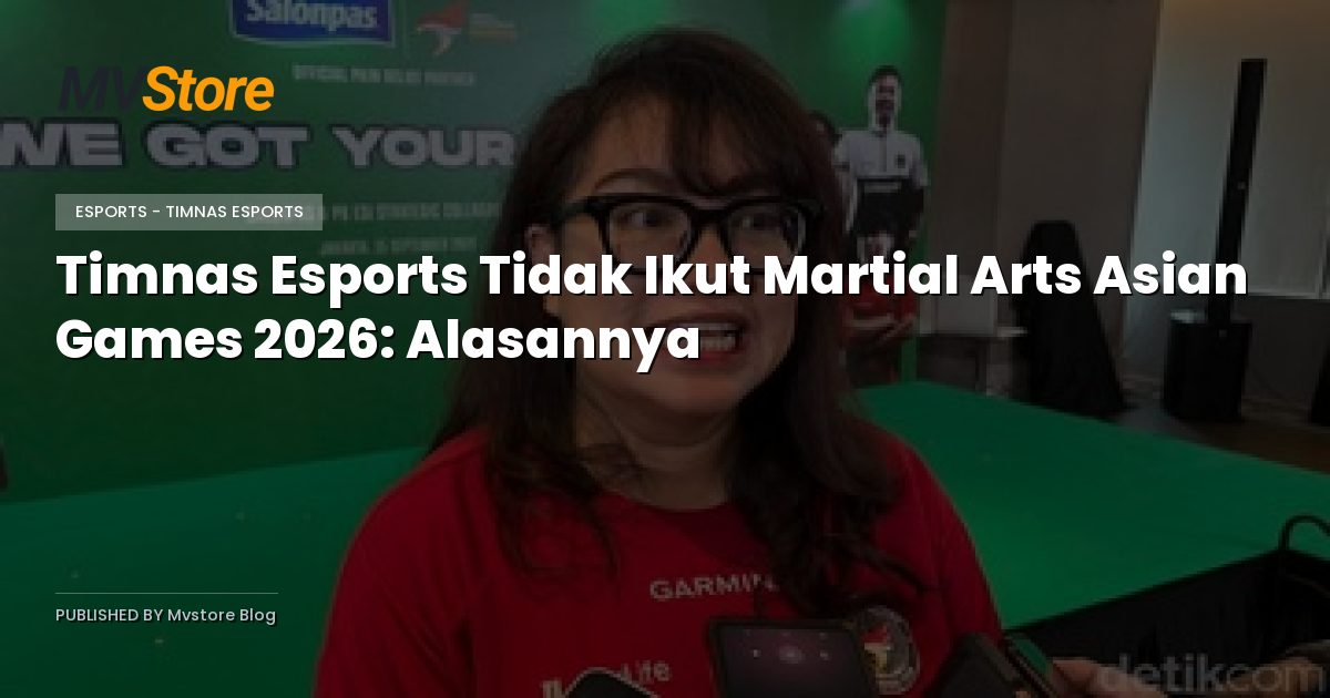 Timnas Esports Tidak Ikut Martial Arts Asian Games 2026: Alasannya