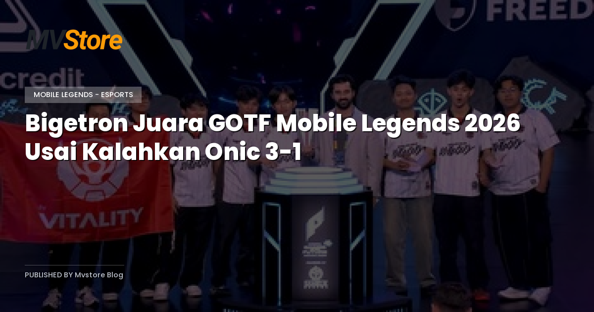 Bigetron Juara GOTF Mobile Legends 2026 Usai Kalahkan Onic 3-1