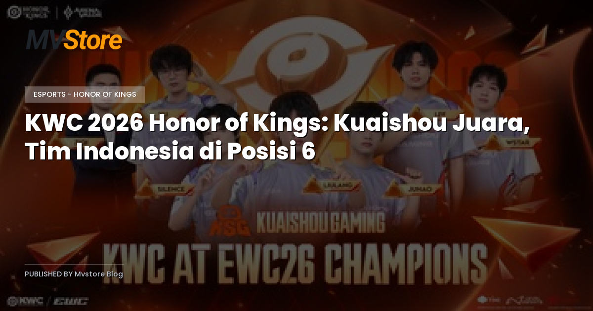 KWC 2026 Honor of Kings: Kuaishou Juara, Tim Indonesia di Posisi 6