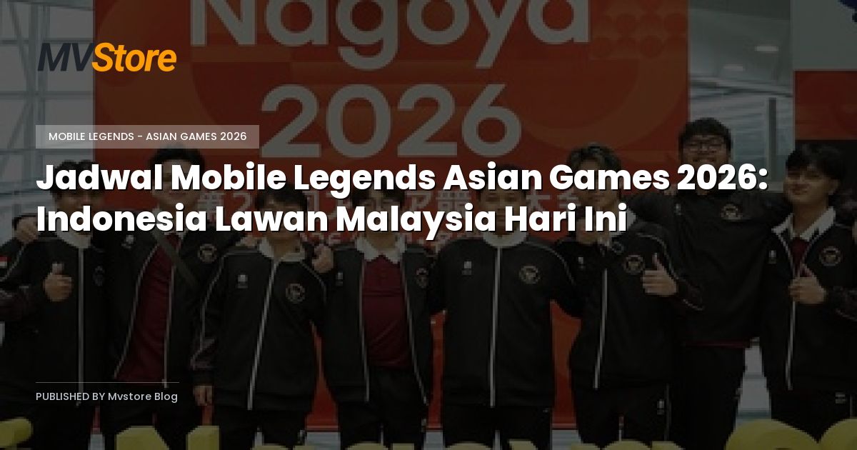 Jadwal Mobile Legends Asian Games 2026: Indonesia Lawan Malaysia Hari Ini