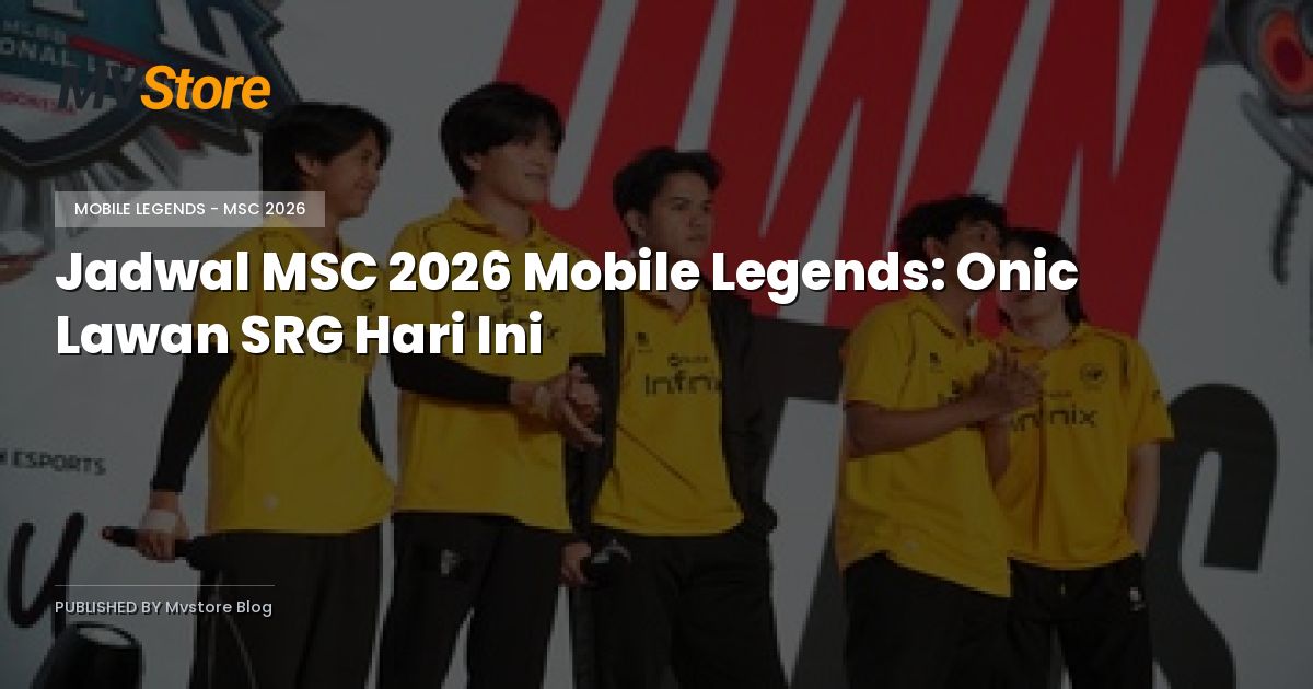 Jadwal MSC 2026 Mobile Legends: Onic Lawan SRG Hari Ini