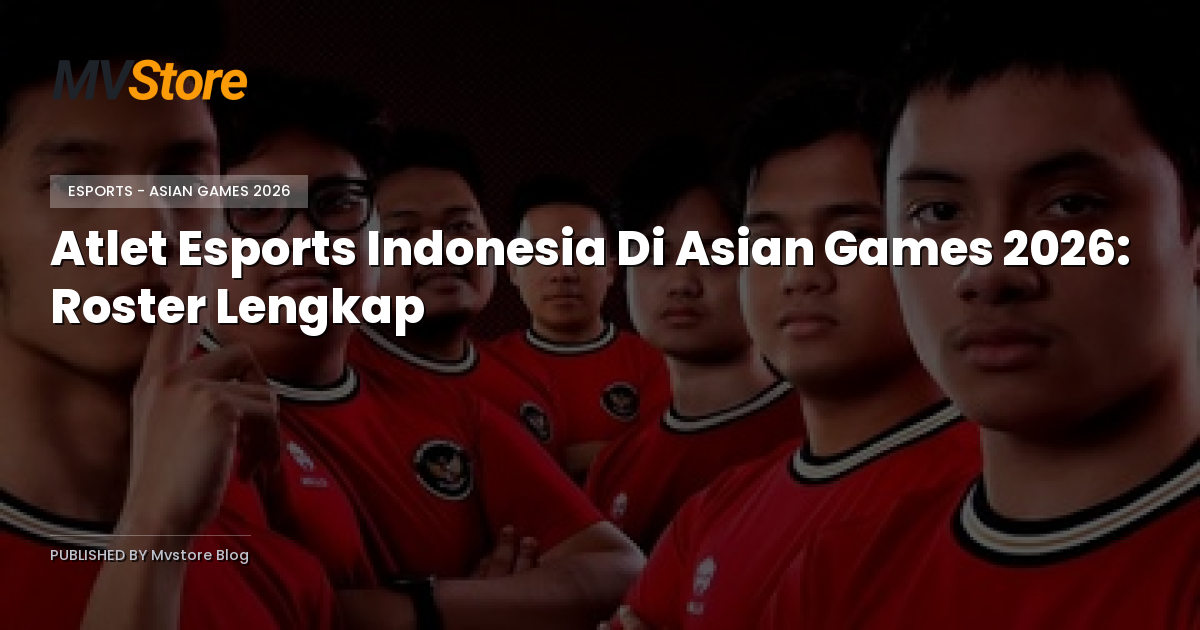 Atlet Esports Indonesia Di Asian Games 2026: Roster Lengkap