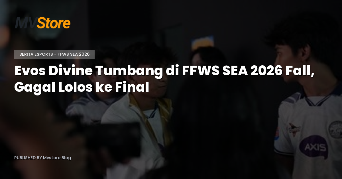 Evos Divine Tumbang di FFWS SEA 2026 Fall, Gagal Lolos ke Final