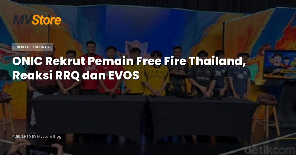ONIC Rekrut Pemain Free Fire Thailand, Reaksi RRQ dan EVOS