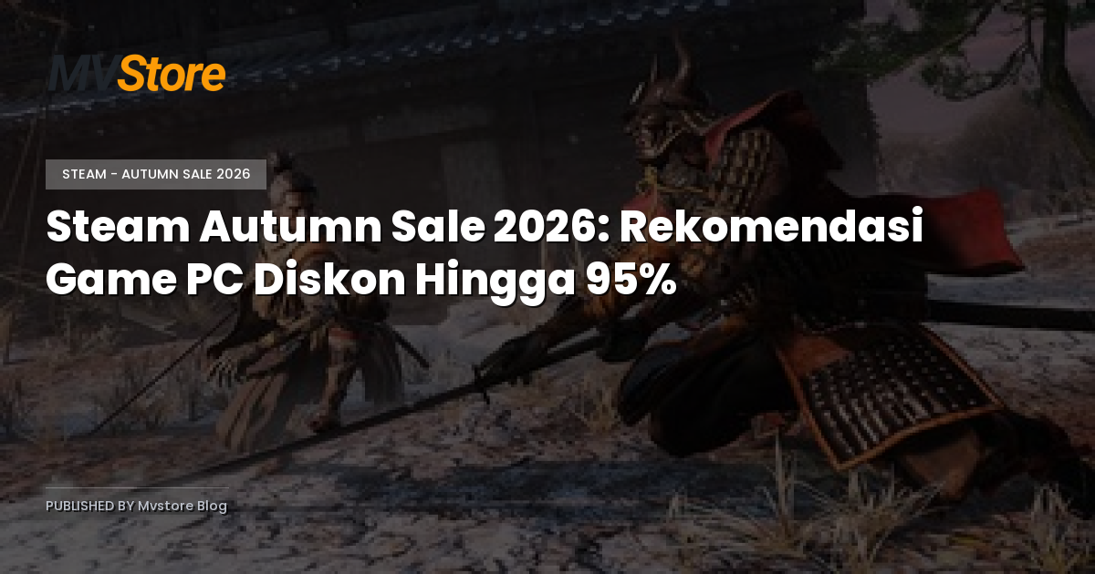 Steam Autumn Sale 2026: Rekomendasi Game PC Diskon Hingga 95%