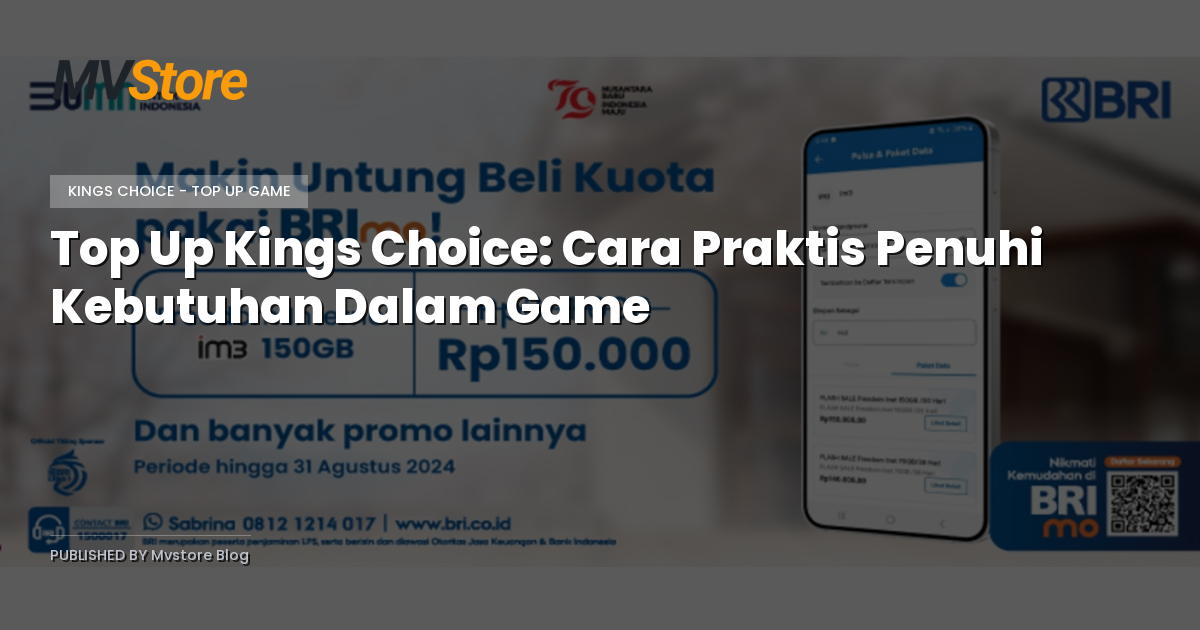 Top Up Kings Choice: Cara Praktis Penuhi Kebutuhan Dalam Game