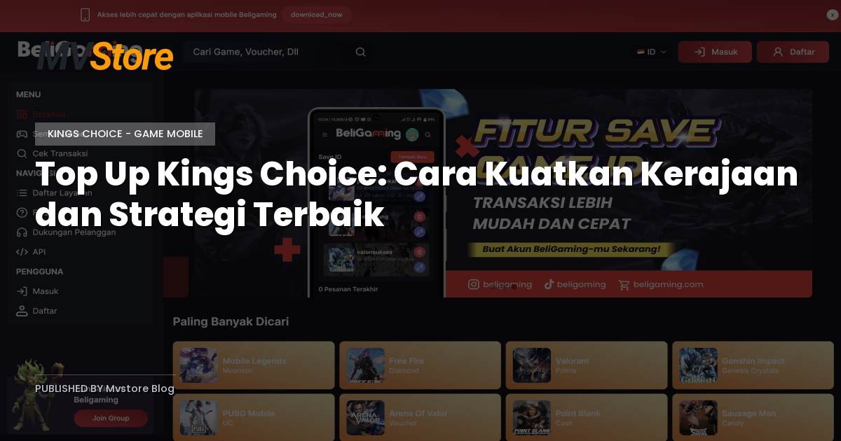 Top Up Kings Choice: Cara Kuatkan Kerajaan dan Strategi Terbaik