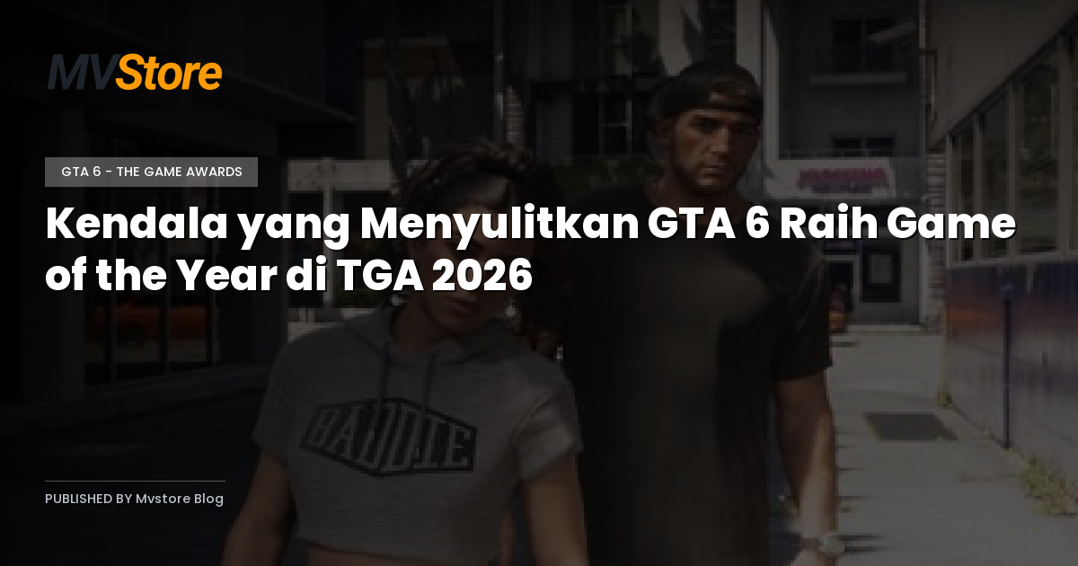 Kendala yang Menyulitkan GTA 6 Raih Game of the Year di TGA 2026