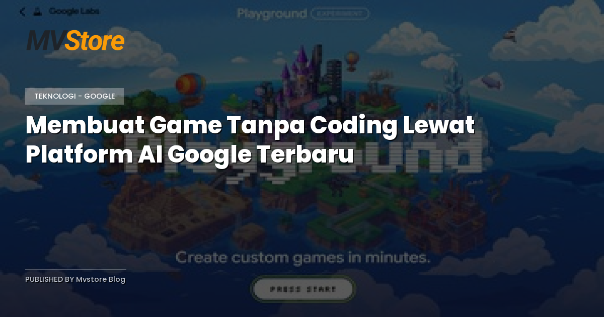 Membuat Game Tanpa Coding Lewat Platform AI Google Terbaru