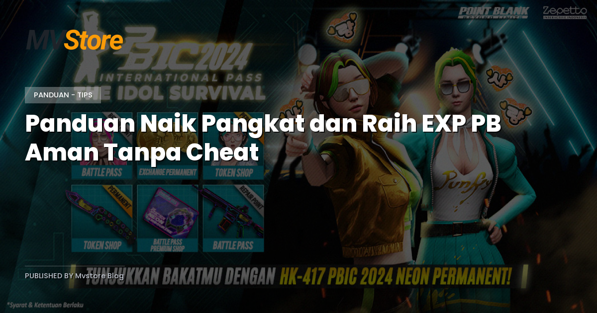 Panduan Naik Pangkat dan Raih EXP PB Aman Tanpa Cheat