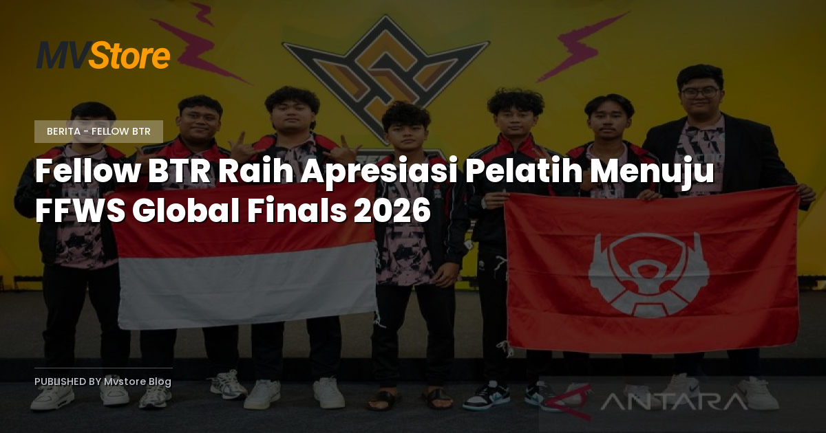 Fellow BTR Raih Apresiasi Pelatih Menuju FFWS Global Finals 2026