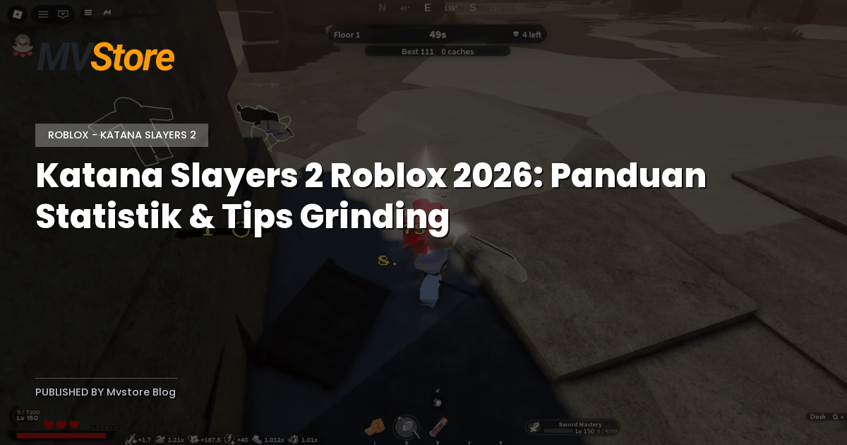 Katana Slayers 2 Roblox 2026: Panduan Statistik & Tips Grinding