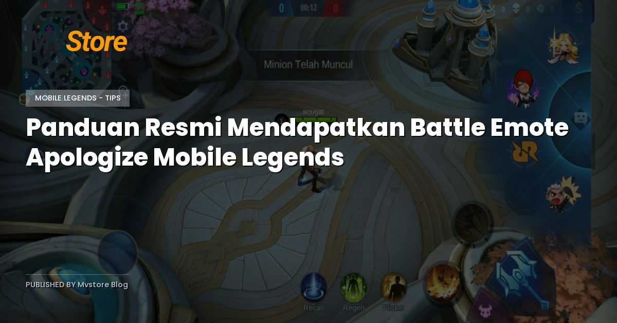 Panduan Resmi Mendapatkan Battle Emote Apologize Mobile Legends
