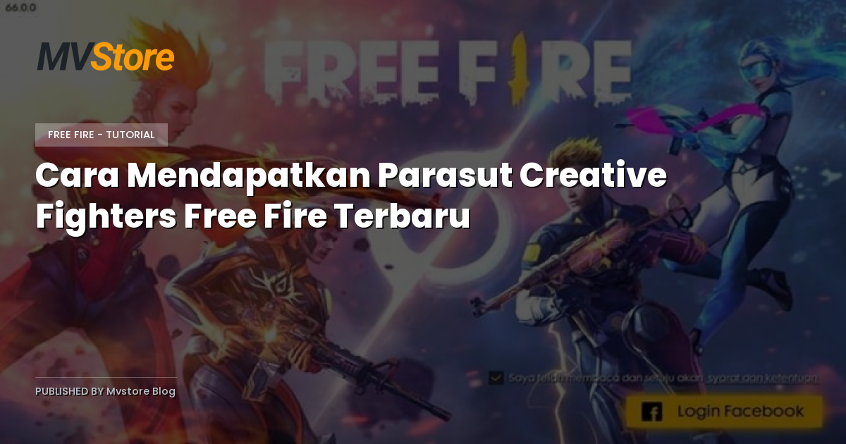 Cara Mendapatkan Parasut Creative Fighters Free Fire Terbaru