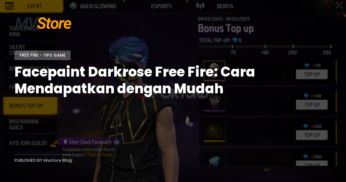 Facepaint Darkrose Free Fire: Cara Mendapatkan dengan Mudah