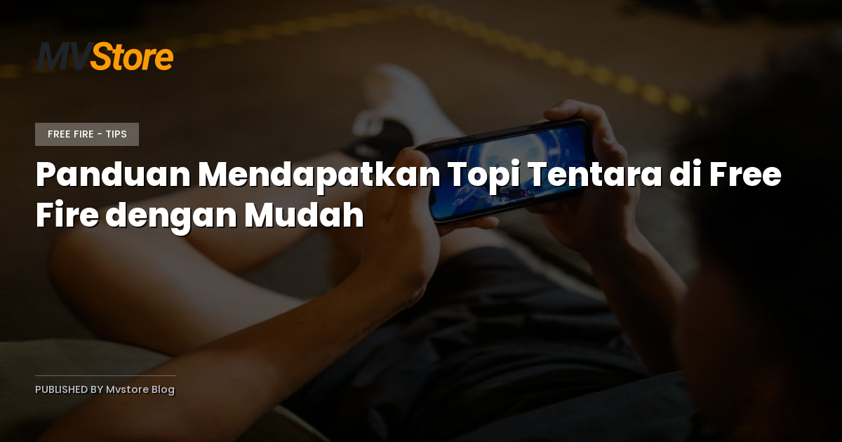 Panduan Mendapatkan Topi Tentara di Free Fire dengan Mudah