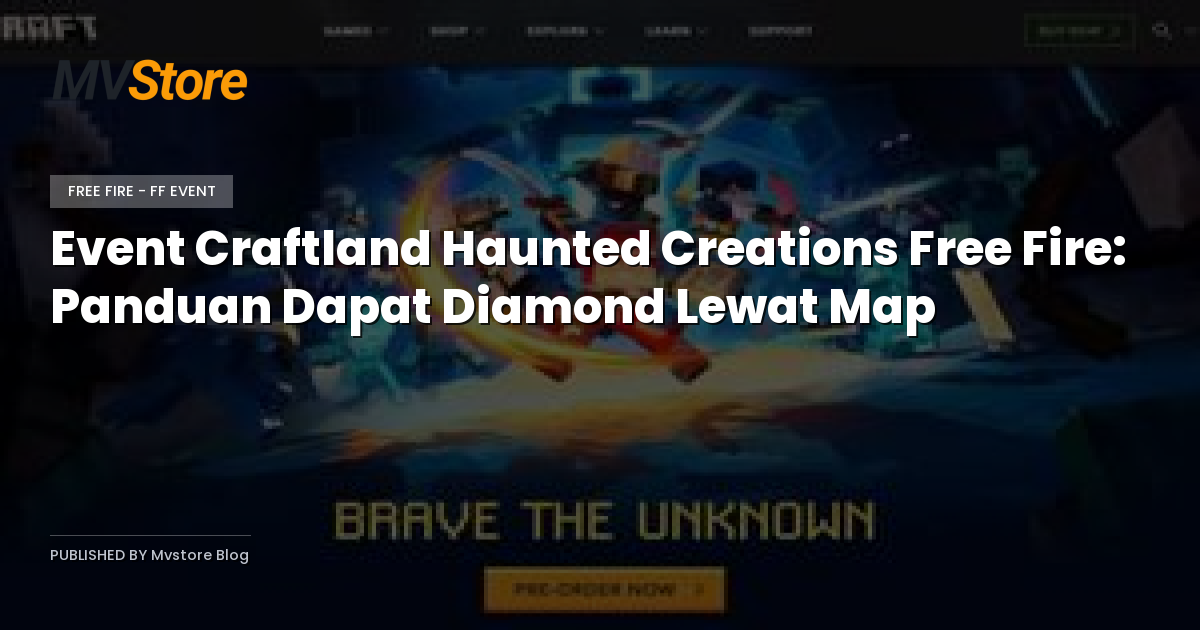 Event Craftland Haunted Creations Free Fire: Panduan Dapat Diamond Lewat Map