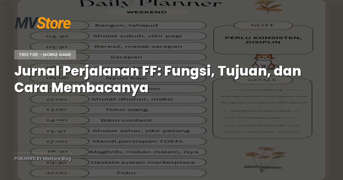 Jurnal Perjalanan FF: Fungsi, Tujuan, dan Cara Membacanya