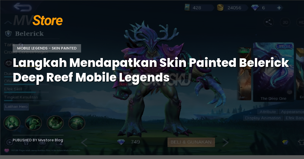 Langkah Mendapatkan Skin Painted Belerick Deep Reef Mobile Legends