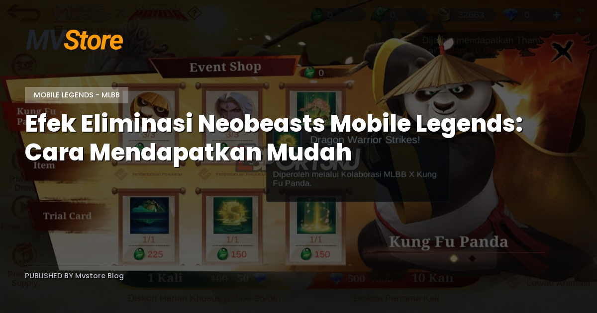 Efek Eliminasi Neobeasts Mobile Legends: Cara Mendapatkan Mudah