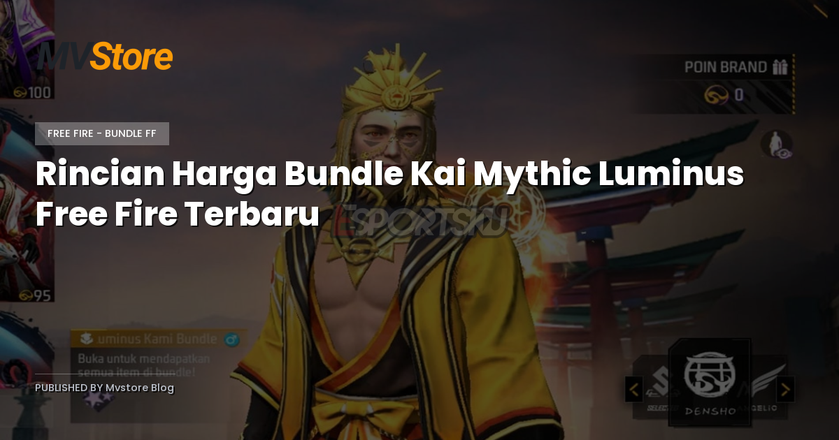 Rincian Harga Bundle Kai Mythic Luminus Free Fire Terbaru