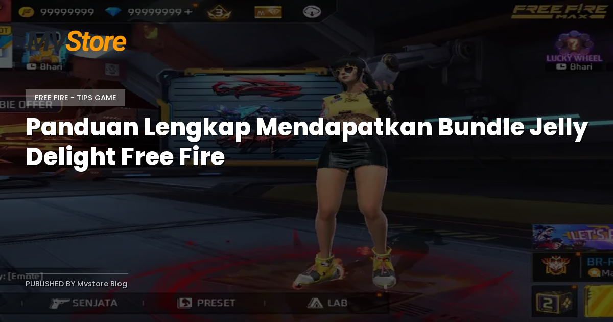 Panduan Lengkap Mendapatkan Bundle Jelly Delight Free Fire