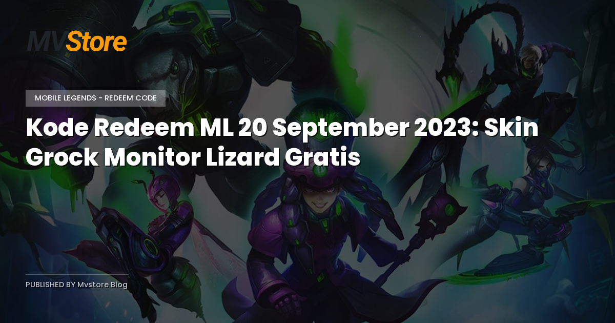 Kode Redeem ML 20 September 2023: Skin Grock Monitor Lizard Gratis