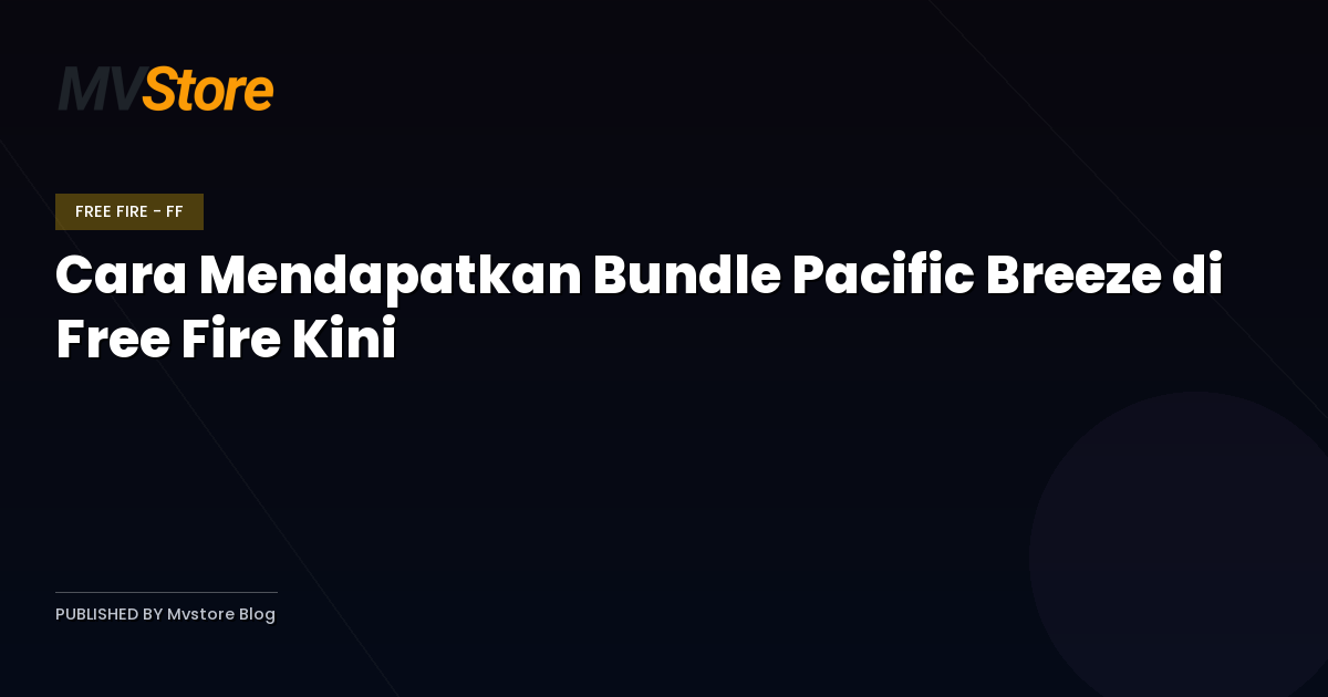 Cara Mendapatkan Bundle Pacific Breeze di Free Fire Kini