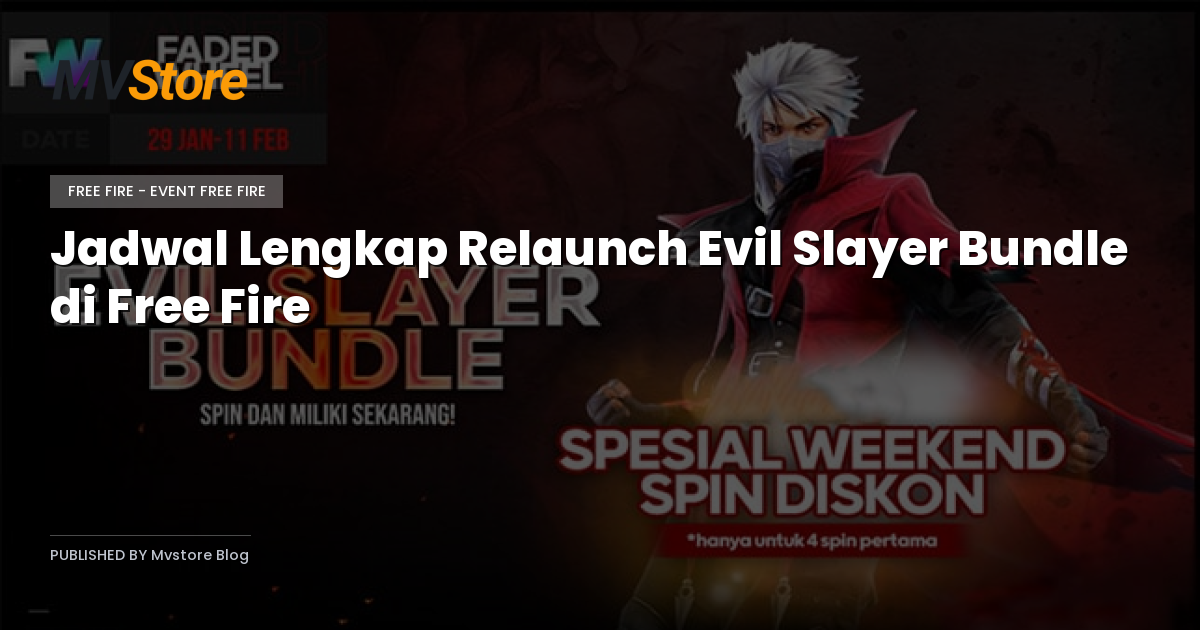 Jadwal Lengkap Relaunch Evil Slayer Bundle di Free Fire