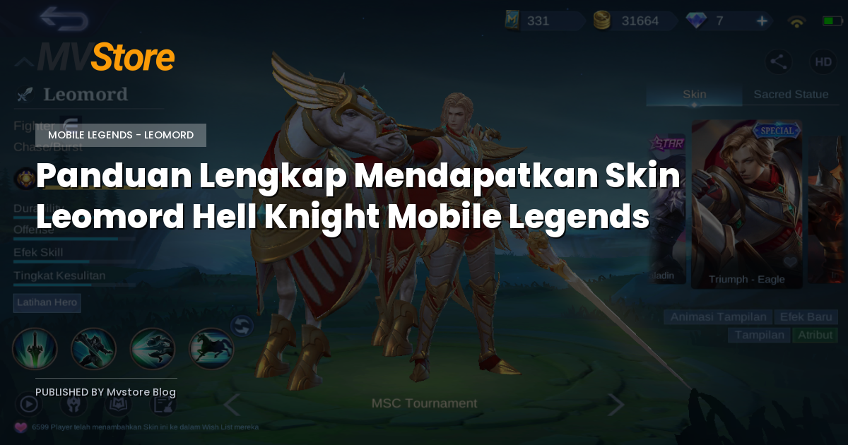 Panduan Lengkap Mendapatkan Skin Leomord Hell Knight Mobile Legends